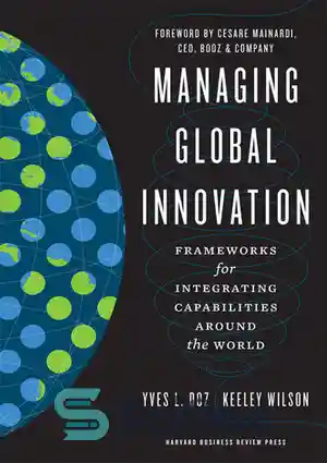 Managing Global Innovation Frameworks For Integrating