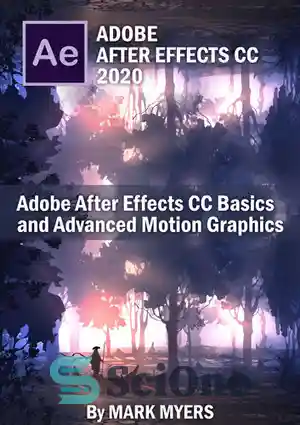 دانلود کتاب Adobe After Effects CC Basics and Advanced motion graphics ...