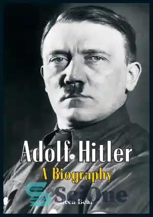 دانلود کتاب Adolf Hitler A Biography آدولف هیتلر بیوگرافی سای