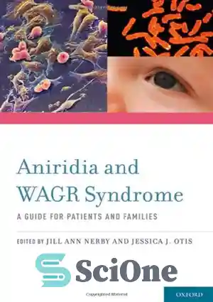 دانلود کتاب Aniridia and WAGR Syndrome: A Guide for Patients and Their ...