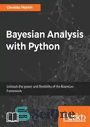 دانلود کتاب Bayesian Analysis with Python – تحلیل بیزی با پایتون – سای ...