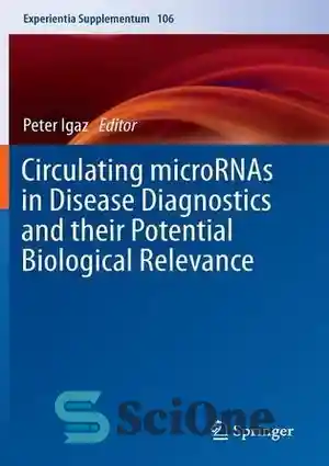 دانلود کتاب Circulating microRNAs in Disease Diagnostics and their ...