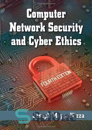 دانلود کتاب Computer Network Security and Cyber Ethics, 4th ed. – امنیت ...