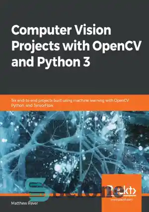 دانلود کتاب Computer Vision Projects With OpenCV And Python 3 – پروژه ...