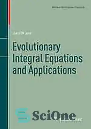 دانلود کتاب Evolutionary Integral Equations And Applications – معادلات ...