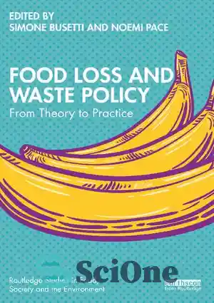 دانلود کتاب Food Loss And Waste Policy: From Theory To Practice – سیاست ...