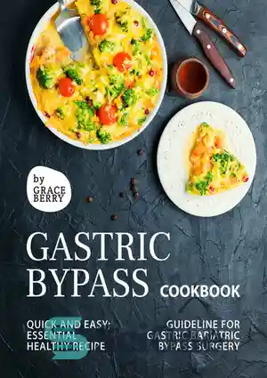 دانلود کتاب Gastric Bypass Cookbook: Quick and Easy; Essential Healthy ...