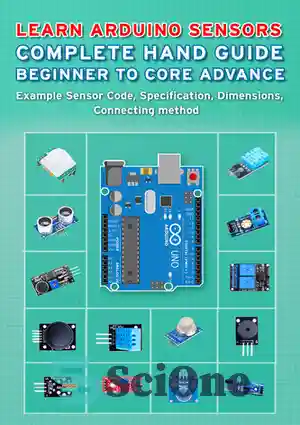 دانلود کتاب LEARN ARDUINO SENSORS COMPLETE HAND GUIDE BEGINNER TO CORE ...