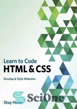 دانلود کتاب Learn to code HTML & CSS: develop & style websites ...