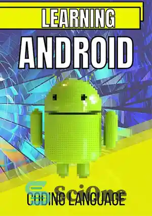 دانلود کتاب Learning Android Coding Language: Complete coding tutorial ...