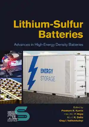 دانلود کتاب Lithium-Sulfur Batteries: Advances In High-Energy Density ...