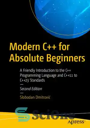 دانلود کتاب Modern C++ for Absolute Beginners: A Friendly Introduction ...