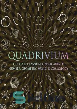 دانلود کتاب Quadrivium: The Four Classical Liberal Arts of Number