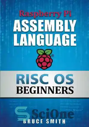 دانلود کتاب Raspberry Pi Assembly Language RISC OS Beginners (Hands On ...