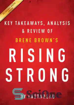 دانلود کتاب Rising Strong: by Brene Brown / Key Takeaways, Analysis ...