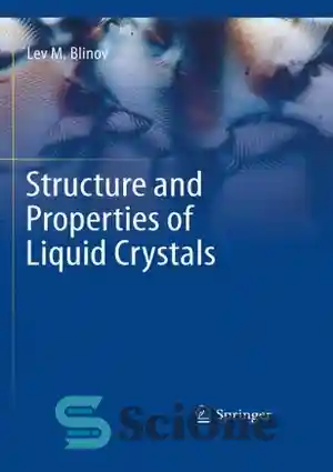 دانلود کتاب Structure And Properties Of Liquid Crystals - ساختار و خواص ...