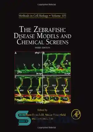 دانلود کتاب The Zebrafish: Disease Models and Chemical Screens ...