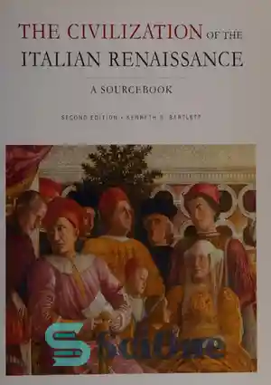 دانلود کتاب The civilization of the Italian Renaissance: a sourcebook ...