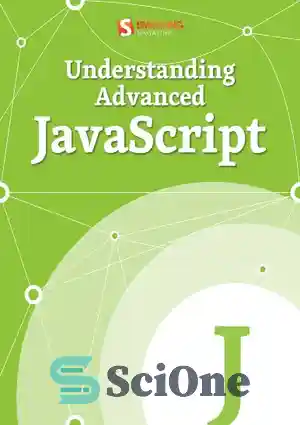 دانلود کتاب Understanding Advanced JavaScript – آشنایی با جاوا اسکریپت ...