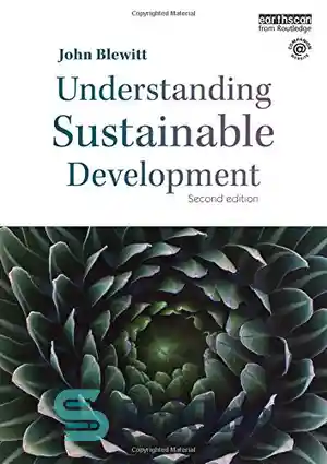 دانلود کتاب Understanding Sustainable Development - درک توسعه پایدار ...